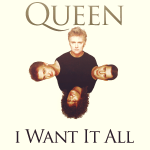 i_want_it_all___queen_by_agynesgraphics-d5zgn11